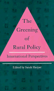 The Greening of Rural Policy: International Perspectives