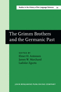 The Grimm Brothers and the Germanic Past