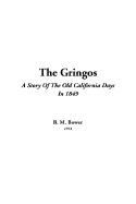 The Gringos - Bower, B M
