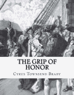 The Grip Of Honor