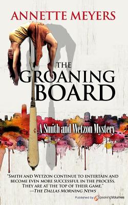 The Groaning Board - Meyers, Annette