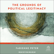 The Grounds of Political Legitimacy