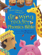The Growing Reader Phonics Bible: A Phonics-Based Bible for Young Readers