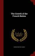 The Growth of the French Nation