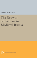 The Growth of the Law in Medieval Russia