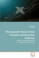 The Growth Trend of the Chinese Construction Industry