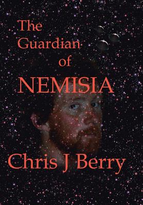 The Guardian of Nemisia - Berry, Chris J