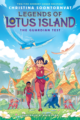 The Guardian Test (Legends of Lotus Island #1) - Soontornvat, Christina