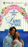 The Guardian's Bride - Paige, Laurie