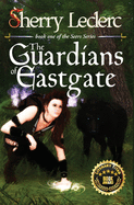 The Guardians of Eastgate: Book 1 of the Seers Series