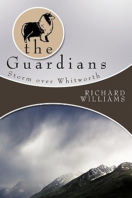 The Guardians: Storm Over Whitworth - Williams, Richard