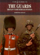 The Guards: Britain's Household Division