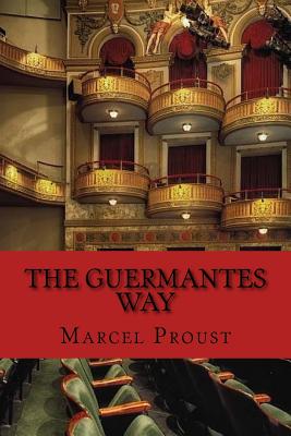 The Guermantes Way - Moncrieff, C K Scott (Translated by), and Proust, Marcel