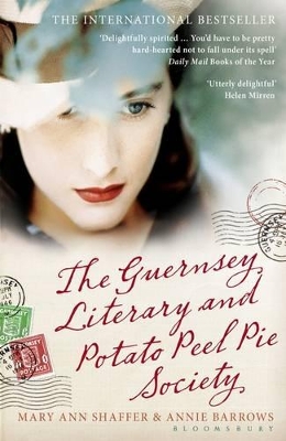 The Guernsey Literary and Potato Peel Pie Society - Shaffer, Mary Ann, and Barrows, Annie