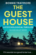 The Guest House: A Psychological Thriller