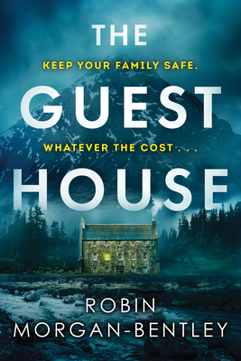 The Guest House - Morgan-Bentley, Robin