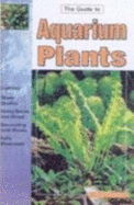 The Guide to Aquarium Plants - Sweeney, Mary