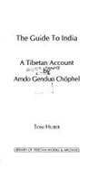 The Guide to India: A Tibetan Account