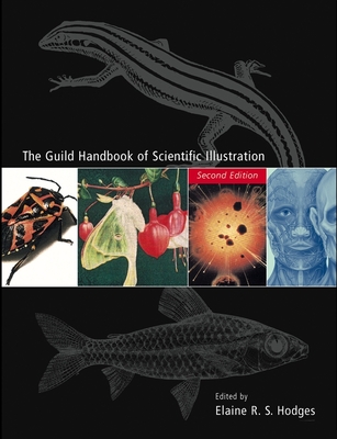 The Guild Handbook of Scientific Illustration - Hodges, Elaine R S (Editor)
