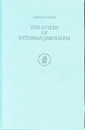 The Guilds of Ottoman Jerusalem