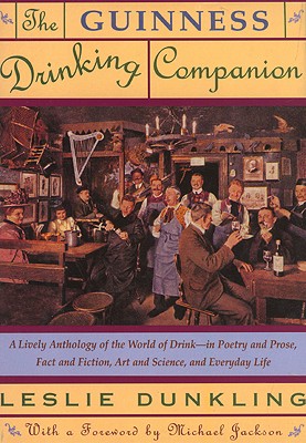 The Guinness Drinking Companion - Dunkling, Leslie, and Jackson, Michael (Foreword by)