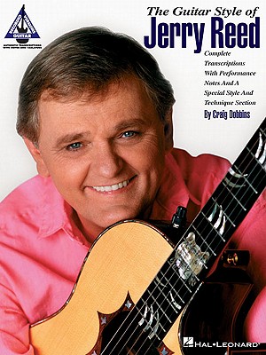 The Guitar Style of Jerry Reed - Dobbins, Craig, and Reed, Jerry