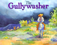The Gullywasher - 