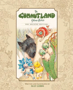 The Gumnut Land Adventures: the Deluxe Edition (May Gibbs)