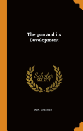 The Gun and Its Development