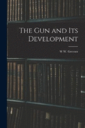 The gun and its Development