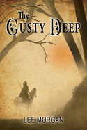 The Gusty Deep