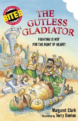 The Gutless Gladiator - Clark, Margaret
