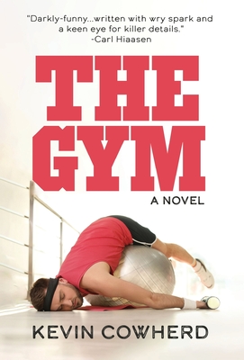 The Gym - Cowherd, Kevin