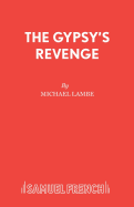 The Gypsy's Revenge