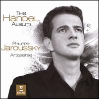 The Hndel Album - Ensemble Artaserse; Philippe Jaroussky (counter tenor); Philippe Jaroussky (conductor)