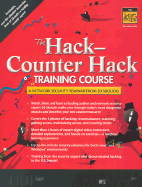 The Hack-Counter Hack Training Course: A Network Security Seminar from Ed Skoudis - Skoudis, Edward