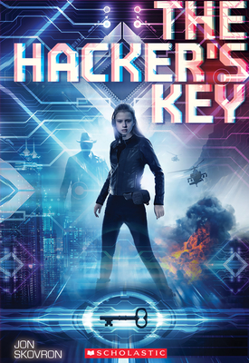 The Hacker's Key - Skovron, Jon