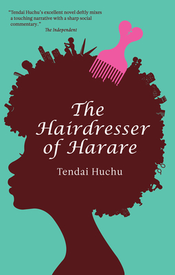 The Hairdresser of Harare - Huchu, Tendai