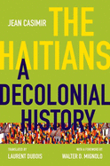 The Haitians: A Decolonial History