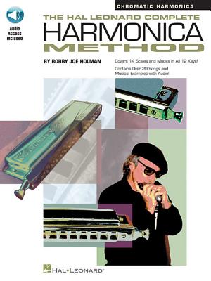 The Hal Leonard Complete Harmonica Method - Chromatic Harmonica Book/Online Audio - Holman, Bobby Joe (Composer)