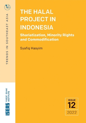 The Halal Project in Indonesia: Shariatization, Minority Rights and Commodification - Acri, Andrea