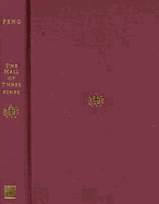 The Hall of Three Pines: An Account of My Life - Youlan, Feng, and Feng, Youlan, and Mair, Denis C. (Translated by)