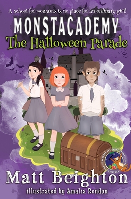 The Halloween Parade - Beighton, Matt, and Rendon, Amalia (Illustrator)