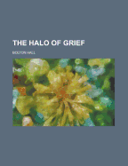 The Halo of Grief