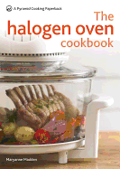 The Halogen Oven Cookbook: A Pyramid Cooking Paperback