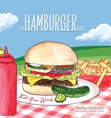 The Hamburger Book: Eat Your Words - Harkrider, Marilyn