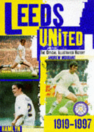 The Hamlyn Official Illustrated History of Leeds United, 1919-97