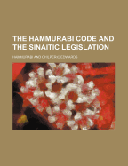 The Hammurabi Code and the Sinaitic Legislation