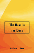 The Hand in the Dark