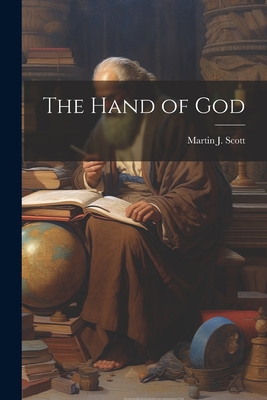 The Hand of God - Scott, Martin J